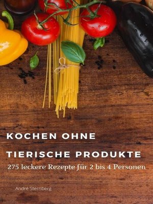 cover image of Kochen ohne tierische Produkte